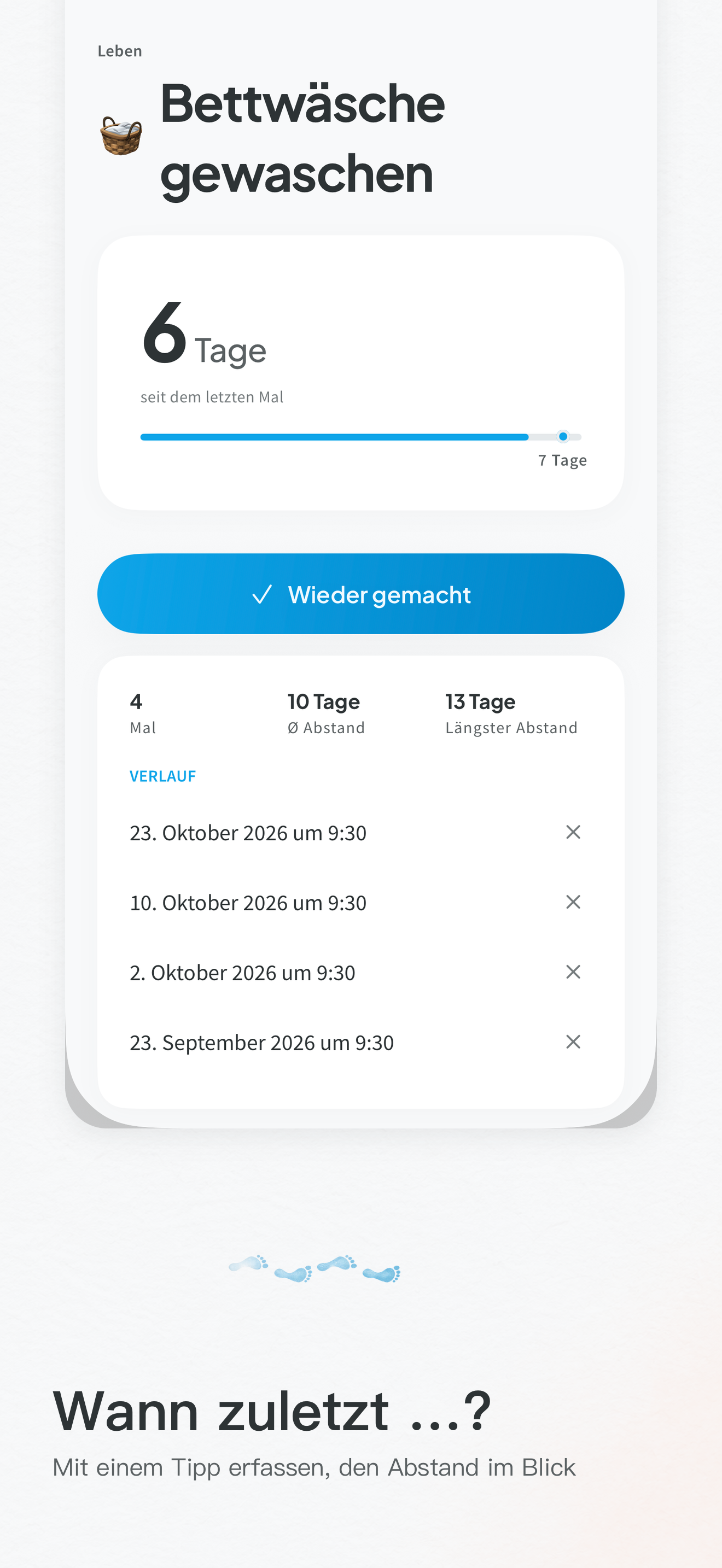 Zuletzt: die Taste „Wieder gemacht“ und frühere Einträge